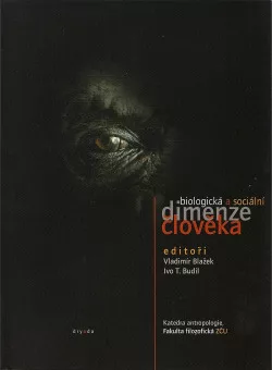 Biologická a sociální dimenze člověka