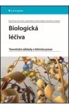 Biologická léčiva - teoretické základy a klinická praxe