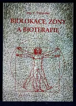 Biolokace, zóny a bioterapie