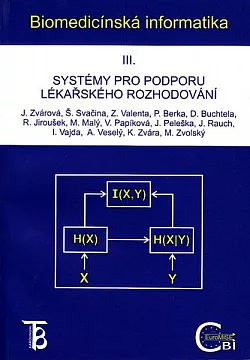 Biomedicínská informatika III. - Systémy pro podporu lékařského rozhodování