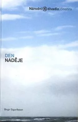 Birgir Sigurðsson - Den naděje