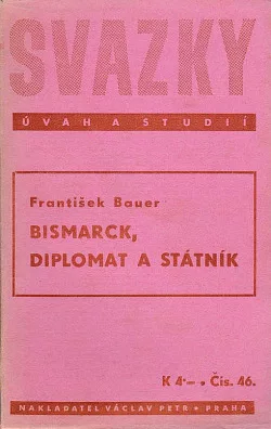 Bismarck, diplomat a státník