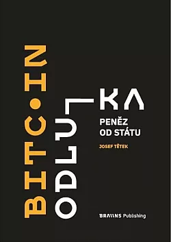 Bitcoin: Odluka peněz od státu