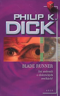 Blade Runner: Sní androidi o elektrických ovečkách?
