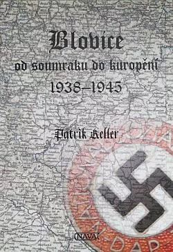 Blovice od soumraku do kuropění 1938-1945