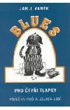 Blues pro čtyři tlapky – Příběhy psů a jejich lidí