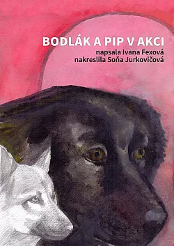 Bodlák a Pip v akci