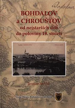 Bohdalov a Chroustov: od nejstarších dob do poloviny 19. století