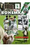 Bohemka milovaná a znovuzrozená