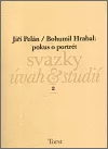 Bohumil Hrabal: pokus o portrét