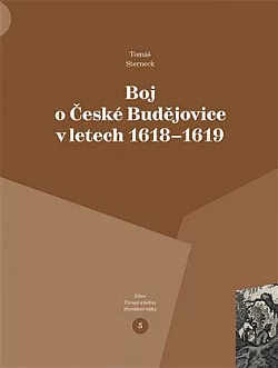 Boj o České Budějovice v letech 1618 - 1619
