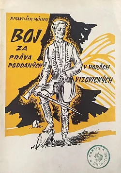 Boj za práva poddaných v horách Vizovických