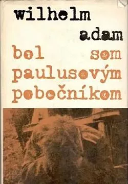 Bol som Paulusovým pobočníkom