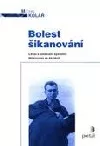 Bolest šikanování