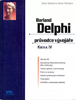 Borland Delphi - průvodce vývojáře. Kniha 4