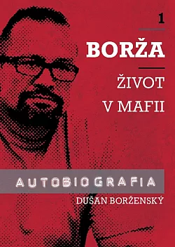 Borža: život v mafii - 1. diel