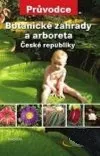 Botanické zahrady a arboreta České republiky
