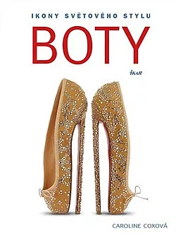 Boty - Ikony světového stylu