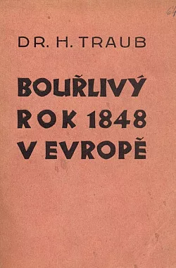 Bouřlivý rok 1848 v Evropě