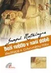 Boží světlo v naší době