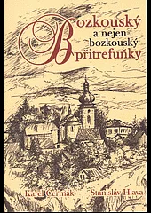 Bozkouský a nejen bozkouský přitrefuňky