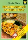Bramborové pochoutky