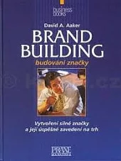 Brand Building: budování značky