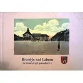 Brandýs nad Labem na historických pohlednicích