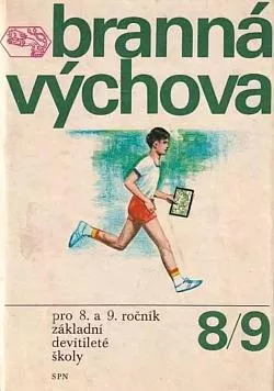 Branná výchova pro 8. a 9. ročník základní devítileté školy