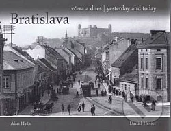 Bratislava - včera a dnes