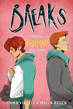 Breaks: Trochu podělaná love story
