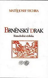Brněnský drak: kratochvilná včelinka