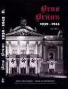 Brno-Brünn 1939-1945 - Roky nesvobody II.