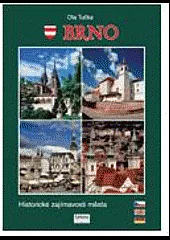 Brno - historické zajímavosti města