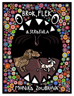 Brok, Flek a strašidla