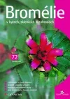 Bromélie v bytech, sklenících a zahradách