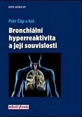 Bronchiální hyperreaktivita a její souvislosti