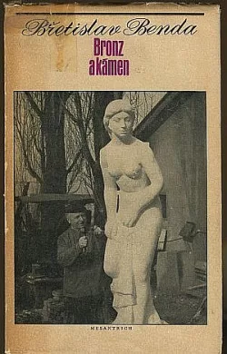 Bronz a kámen, hrst vzpomínek