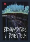 Broumovsko v pověstech