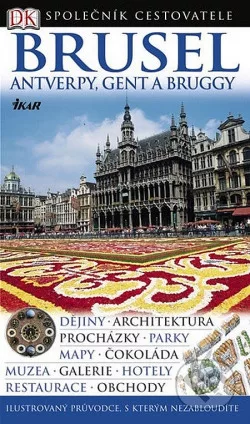 Brusel, Antverpy, Gent a Bruggy