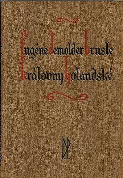 Brusle královny holandské