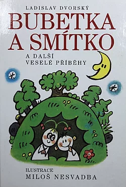 Bubetka a Smítko a další veselé příběhy