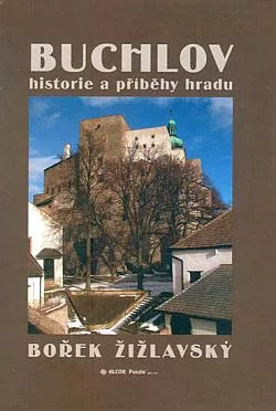 Buchlov - historie a příběhy hradu