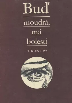 Buď moudrá, má bolesti