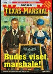 Budeš viset, marshale!