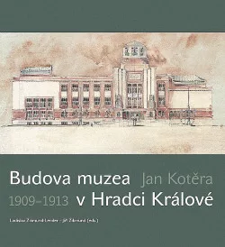 Budova muzea v Hradci Králové 1909-1913 Jan Kotěra