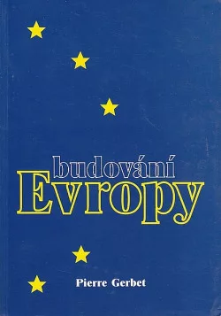 Budování Evropy