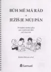 Bůh mě má rád a Ježíš je můj Pán