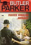 Parker odhaluje "Dobráka"