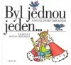 Byl jednou jeden ...